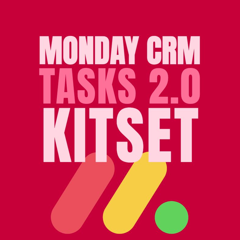 MONDAY CRM tasks 2.0 kitset (1) monday crm tasks 2.0 kitset